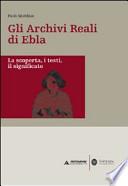 Gli archivi reali di Ebla