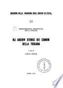 Gli Archivi storici dei comuni della Toscana