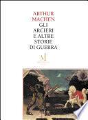 Gli arcieri e altre storie di guerra - Il terrore