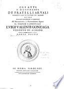 Gli atti e monvmenti de' fratelli Arvali