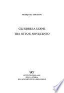 Gli ebrei a Udine tra Otto e Novecento