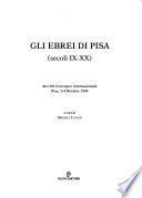 Gli Ebrei di Pisa (secoli IX-XX)