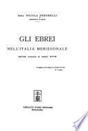 Gli ebrei nell'Italia meridionale dall'età romana al secolo XVIII.