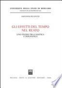 Gli effetti del tempo nel reato. Uno studio tra casistica e dogmatica