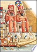 Gli Egizi - Viaggiando nel tempo