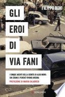 Gli eroi di Via Fani