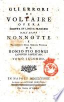 Gli errori di Voltaire. Opera scritta in lingua francese dall'abate Nonnotte e trasportata nella toscana favella da Bonso Pio Bonsi canonico fiorentino. Tomo primo [-terzo]