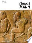 Gli etruschi e il Mann