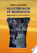 Gli Etruschi in Romagna