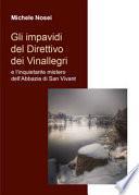 Gli impavidi del direttivo dei Vinallegri e l'inquietante mistero dell'Abbazia di San Vivant