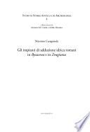 Gli impianti di adduzione idrica romani in Byzacena e in Zeugitana