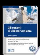 Gli impianti di videosorveglianza