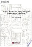 Gli incunaboli italiani in lingua volgare: preliminari di una ricerca