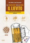 Gli ingredienti della birra - IL LIEVITO