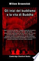 Gli inizi del buddismo e la vita di Buddha