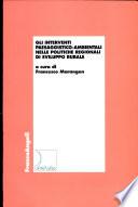 Gli interventi paesaggistico-ambientali nelle politiche regionali di sviluppo rurale