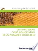Gli invertebrati come bioindicatori di un paesaggio sostenibile