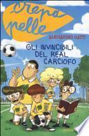 Gli invincibili del Real Carciofo
