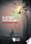 Gli istanti si spezzano a metà