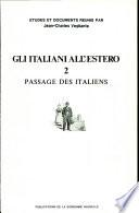 Gli Italiani all'estero: Passage des italiens
