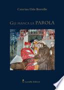 Gli manca la parola
