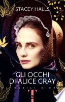 Gli occhi di Alice Gray