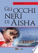 Libro Gli occhi neri di Aisha