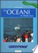 Gli oceani in pericolo
