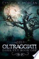 Gli Oltraggiati