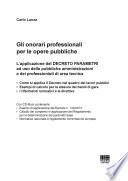 Gli onorari professionali per le opere pubbliche. Con CD-ROM