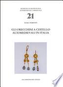 Gli orecchini a cestello altomedievali in Italia