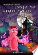 Gli orsacchiotti e il fantasma di Halloween