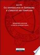Gli Ospedalieri in Sardegna e l'eredità dei templari