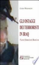 Gli ostaggi dei terroristi in Iraq. Vissuti, emozioni, reazioni