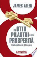 Gli otto pilastri della prosperità