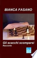 Gli scacchi scomparsi