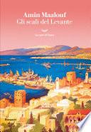 Gli scali del Levante