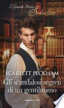 Gli scandalosi segreti di un gentiluomo