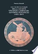 Gli scavi a Vulci della Società Vincenzo Campanari-Governo Pontificio (1835-1837)