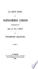 Gli scritti inediti di Bartolommeo Corsini