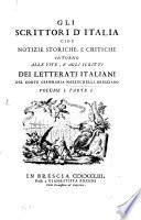 Gli scrittori d'Italia, cioè notizie storiche e critiche intorno alle vite e agli scritti dei letterati italiani