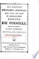 Gli scrittori friulano-austriaci degli ultimi due secoli di monsignore barone De Codelli
