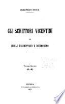 Gli scrittori vicentini dei secoli decimottavo e decimonono ...: G -R