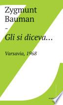 Gli si diceva...Varsavia, 1968