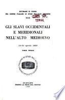 Gli Slavi occidentali e meridionali nell'alto Medioevo