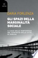 Gli spazi della marginalità sociale