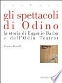 Gli spettacoli di Odino