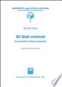 Gli stati criminali. Un possibile modello esplicativo