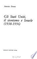 Gli Stati Uniti, il sionismo e Israele (1938-1956)