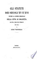 Gli statuti dei secoli XV e XVI intorno al governo municipale della città di Molfetta